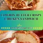 Cowboy Butter Crispy Chicken Sandwich 3 cowboy butter crispy chicken sandwich 2025 12 26 024246 150x150 1