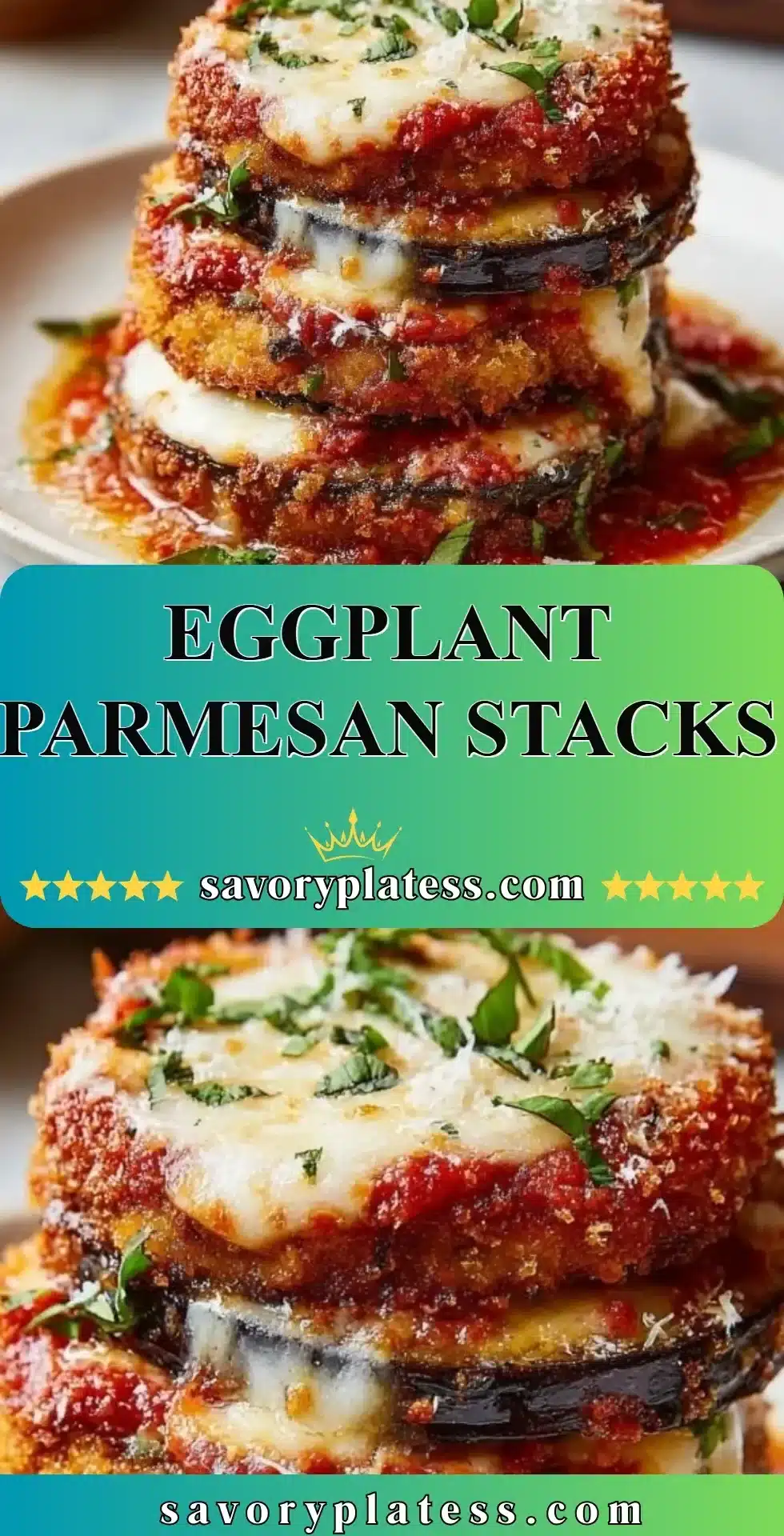 Image of Eggplant Parmesan Stacks layered with cheese and marinara sauce