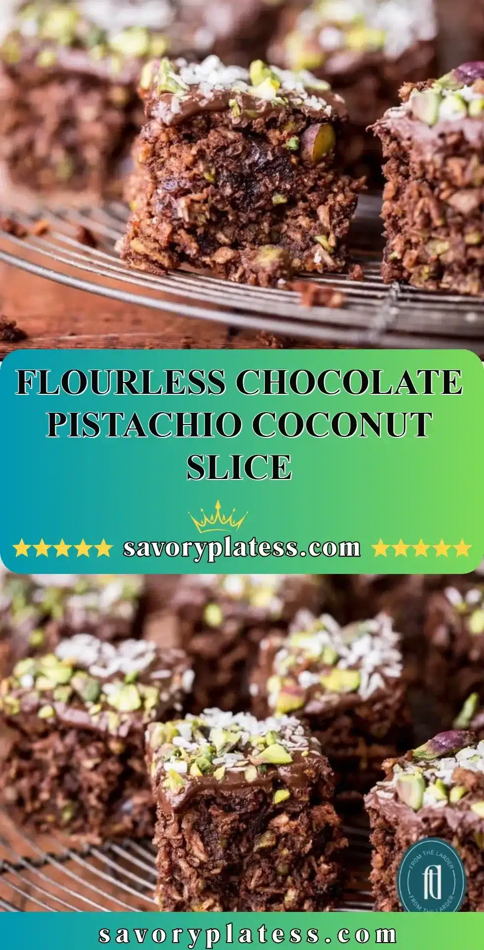 Flourless Chocolate Pistachio Coconut Slice 2 Delicious Flourless Chocolate Pistachio Coconut Slice on a plate