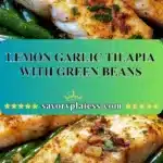 Lemon Garlic Tilapia with Green Beans 3 lemon garlic tilapia with green beans 2025 12 26 024302 150x150 1