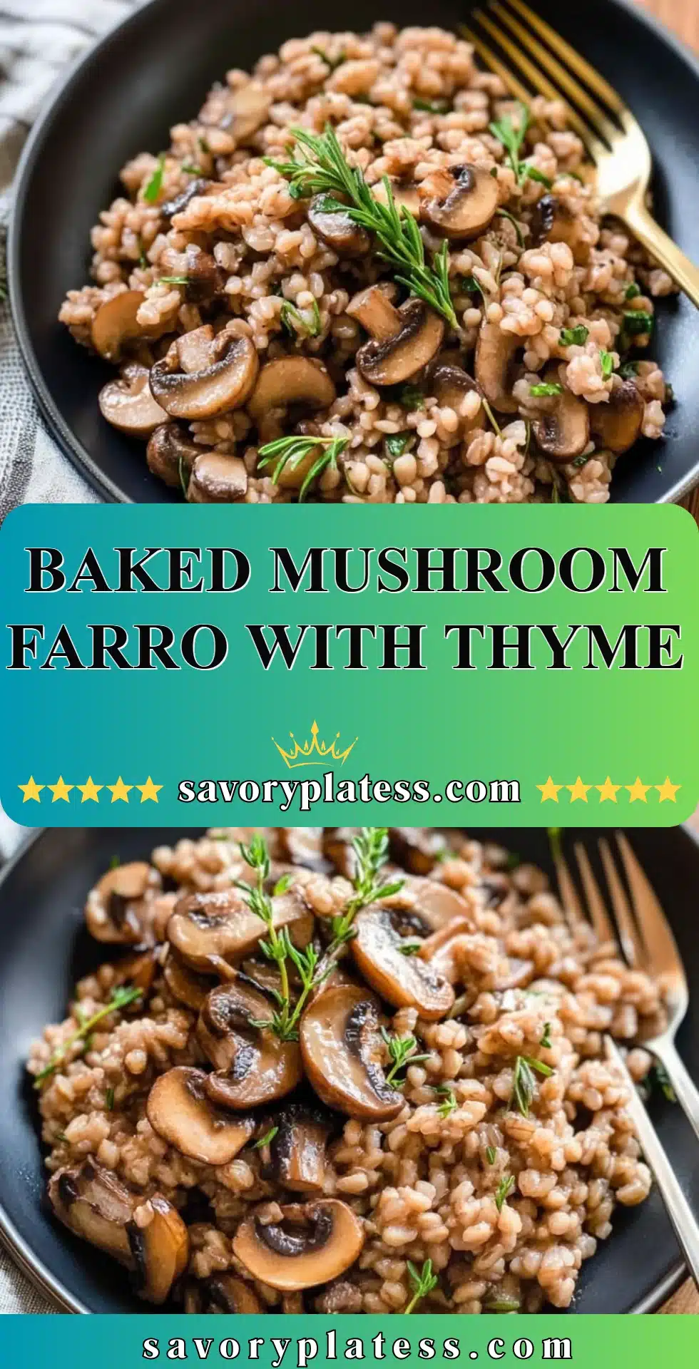 Baked Mushroom Farro with Thyme served in a bowl, garnished with fresh herbs