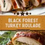 Black Forest Stuffed Turkey Roulade 3 black forest stuffed turkey roulade 2026 01 21 192755 512x1024 1