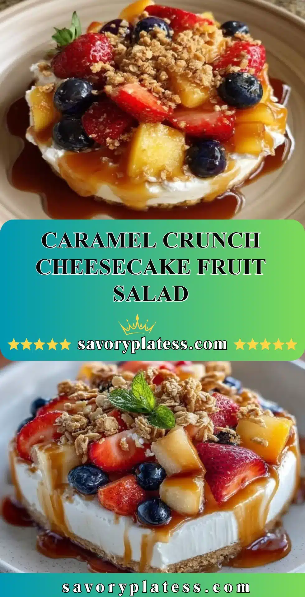 Caramel Crunch Cheesecake Fruit Salad 2 Delicious Caramel Crunch Cheesecake Fruit Salad topped with fresh fruits and caramel.