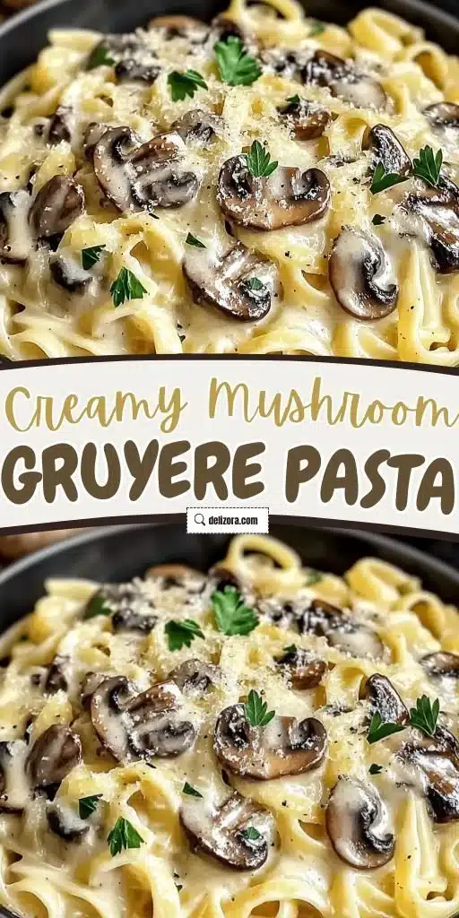 Creamy mushroom gruyere pasta served in a bowl for a cozy weeknight dinner.