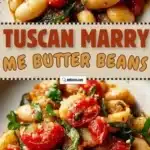 Creamy Tuscan Marry Me Butter Beans That Steal Hearts 3 creamy tuscan marry me butter beans that steal hea 2026 01 21 192907 1