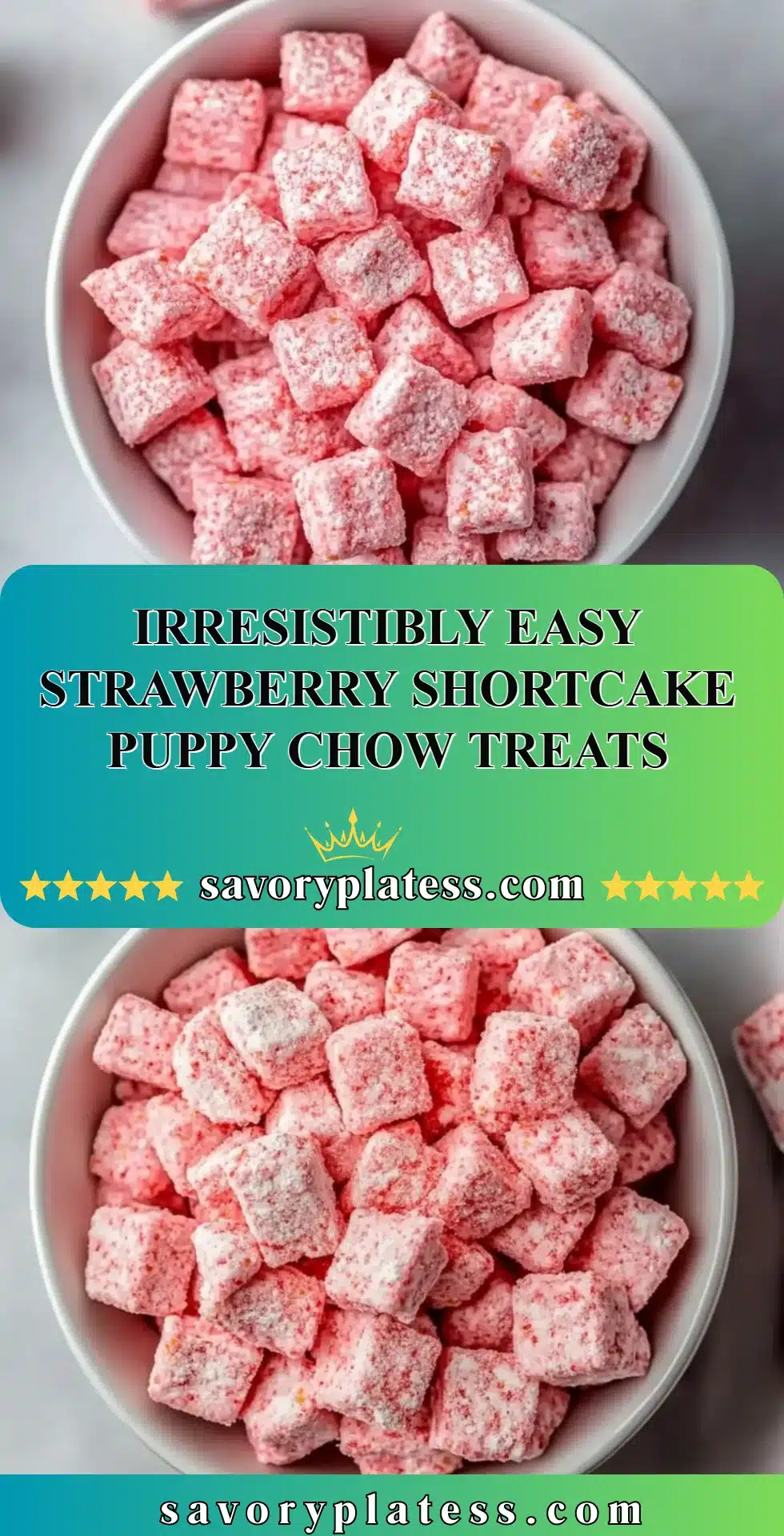 Irresistibly Easy Strawberry Shortcake Puppy Chow Treats 2 Irresistibly Easy Strawberry Shortcake Puppy Chow Treats in a colorful bowl