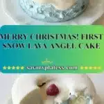Merry Christmas! First Snow Lava Angel Cake 3 merry christmas first snow lava angel cake 2026 01 03 192553 523x1024 1
