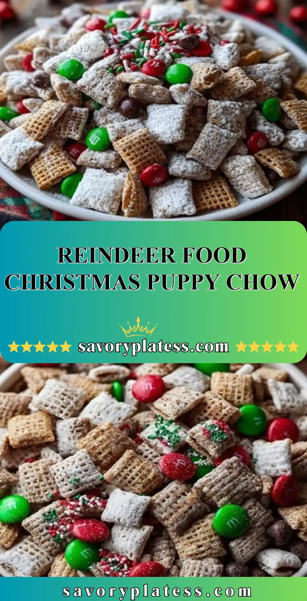 Festive Reindeer Food Puppy Chow decorated for Christmas