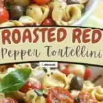 Roasted Red Pepper and Parmesan Tortellini Salad Bliss 3 roasted red pepper and parmesan tortellini salad b 2026 01 21 192923 1
