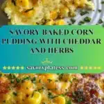 Savory Baked Corn Pudding with Cheddar and Herbs 3 savory baked corn pudding with cheddar and herbs 2026 01 03 210157 523x1024 1