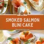 Smoked Salmon & Dill Blini Cake 3 smoked salmon dill blini cake 2026 01 21 192821 512x1024 1