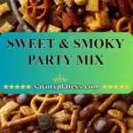 Sweet & Smoky Party Mix 3 sweet smoky party mix 2026 01 03 192623 523x1024 1