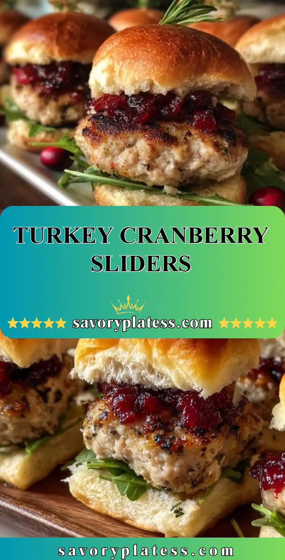 Turkey Cranberry Sliders 2 Delicious Turkey Cranberry Sliders served on a platter with fresh herbs and ingredients.